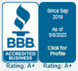 BBB | Accredited Business | Rating: A+ | Since Sep 2019 | As Of 5/8/2023 | Click For Profile | Rating: A+